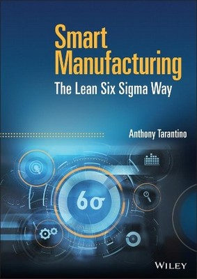 Anthony Tarantino Smart Manufacturing (Hardback)