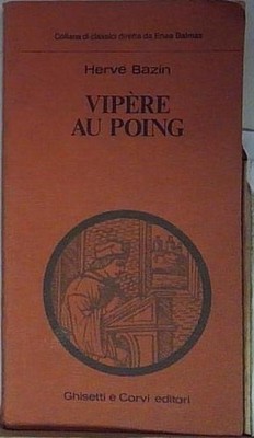 Bazin VIPERE AU FOING Gusseisen und Krähen Verlag