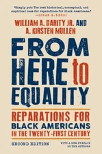 From Here to Equality, Second Edition: Reparations for Black Americans in the