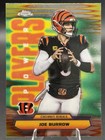 2025 Topps Chrome Joe Burrow Base (RAW)