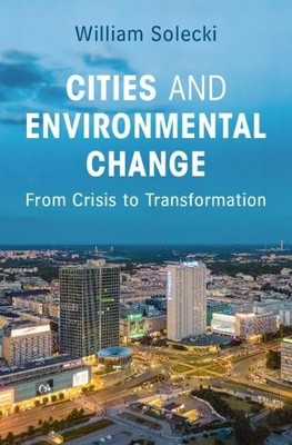 William Solecki Cities and Environmental Change (Gebundene Ausgabe)