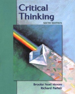 Critical Thinking Paperback Brooke Noel, Parker, Richard Moore