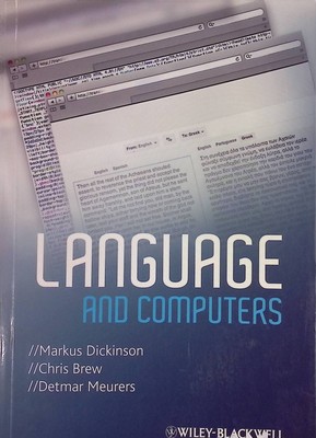 Language and Computers Dickinson, Markus, Chris Brew and Detmar Meurers: