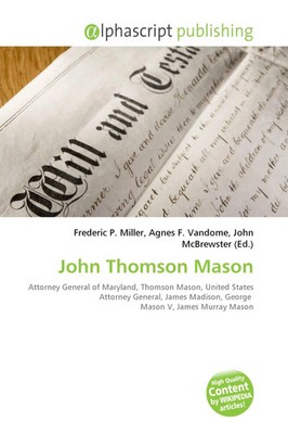 Frederic P. Miller (u. a.) | John Thomson Mason | Taschenbuch | Englisch (2026)