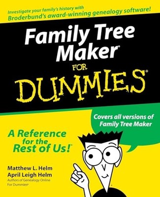 Family Tree Maker for Dummies, Helm, Matthew L.