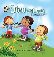 Dieu est bon: Le Psaume 34 von De Bezenac, Salem, De Bez... | Buch | Zustand gut