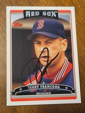 2006 Topps TERRY FRANCONA Red Sox In-Person Signed Autographed AUTO