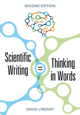 Scientific Writing = Thinking in Words - Paperback / softback NEW Lindsay, David