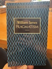 William James Pragmatism Paperback 1995 Dover Thrift Editions Dover Publications