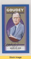 2019 Goodwin Champions Goudey Mini Royal Blue George HW Bush #G37 READ 04d7