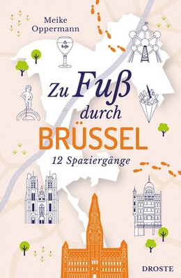 Zu Fuß durch Brüssel | Meike Oppermann | Taschenbuch | 168 S. | Deutsch | 2024