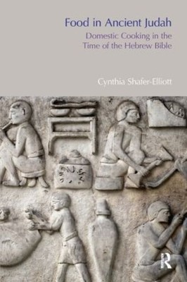 Food in Ancient Judah - 9781908049735