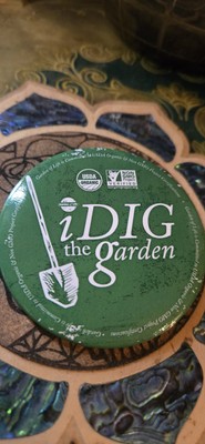 I Dig The Garden Pinback Button USDA