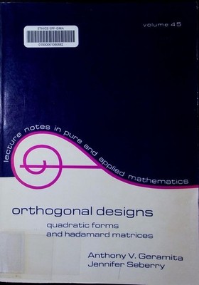 Orthogonal designs quadratic forms and Hadamard matrices Anthony V. Geramita, Je