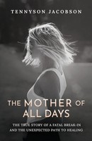 The Mother Of All Days Tennyson Jacobson Taschenbuch Englisch 2025