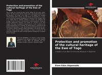 Elom Edzo Akpemado | Protection And Promotion Of The Cultural Heritage Of The...
