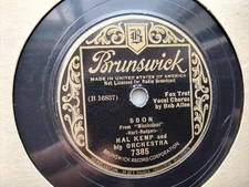 Hal Kemp 78rpm Single 10-inch Brunswick Records #7385 Soon  