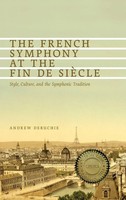 Andrew Deruchie | The French Symphony At The Fin De Siecle | Buch | Englisch