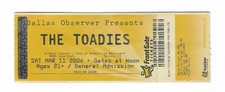 The Toadies 3/11/06 Dallas TX Ticket!