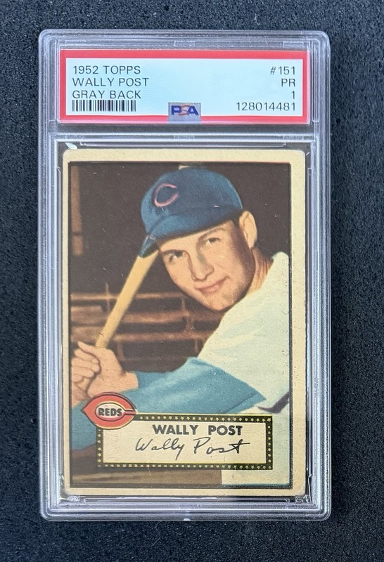 1952 Topps - #151 Wally Post (GRAY) - PSA 1 (Newly Graded)