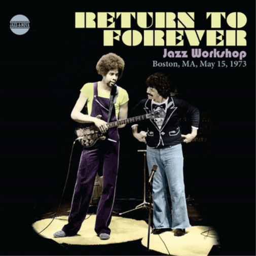Return to Forever Jazz Workshop, Бостон, Массачусетс, 15 мая 1973 (CD) Альбом (ИМПОРТИРОВАН из Великобритании)