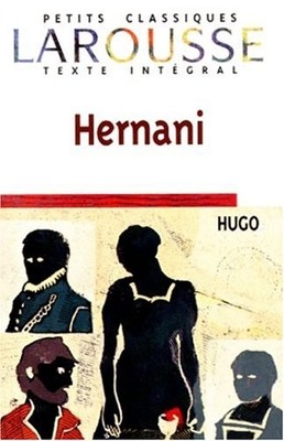 Hernani (French Edition) By Victor Hugo. 9782038717181