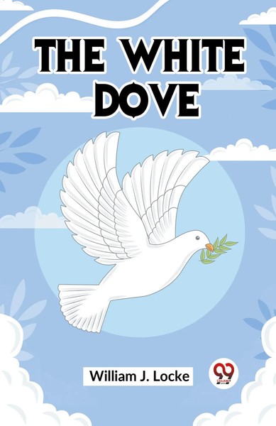 J. Locke William | The White Dove | Taschenbuch | Englisch (2023)-image
