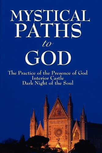 Thumbnail - Mystical Paths To God: Three Journeys By Brother Lawrence