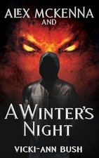 Alex McKenna and a Winter's Night by Bush, Vicki-Ann Paperback / softback Book