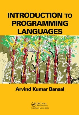 Introduction to Programming Languages, Paperback by Bansal, Arvind Kumar, Bra...
