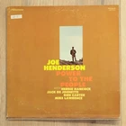 Joe Henderson - Power To The People (LP, Album, Schallplatte, RE, Gat) Excellent