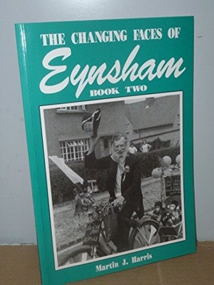 The Changing Faces of Eynsham: Bk. 2, Harris, Martin