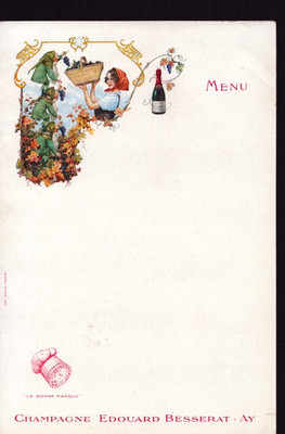 AY (51) CHAMPAGNERMENÜ ''Edouard BESSERAT'' illustriert VENDANGE Anfang 1900