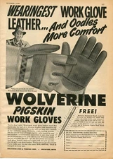 1948 Print Ad of Wolverine Pigskin Leather Work Gloves Scripto mechanical pencil