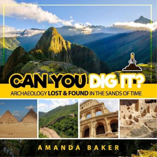Amanda Baker Can YOU Dig It? (Tascabile) Can You Dig It?
