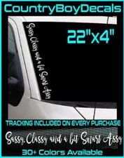 Sassy Classy and a bit Smart Assy VINYL DECAL 22" Truck Car Princess Queen Girl 
