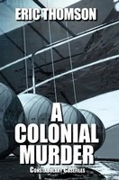 A Colonial Murder | Eric Thomson | Englisch | Buch | Gebunden | 2020