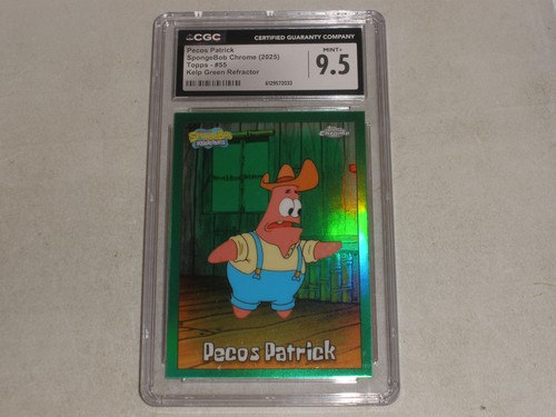 2025 Topps Chrome Spongebob Kelp Green Refractor #55 Pecos Patrick CGC 9.5 MINT+