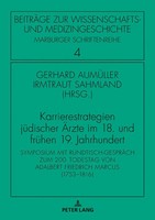 Karrierestrategien JüDischer ÄRzte Im 18. Und FrüHen 19. Jahrhundert | Buch