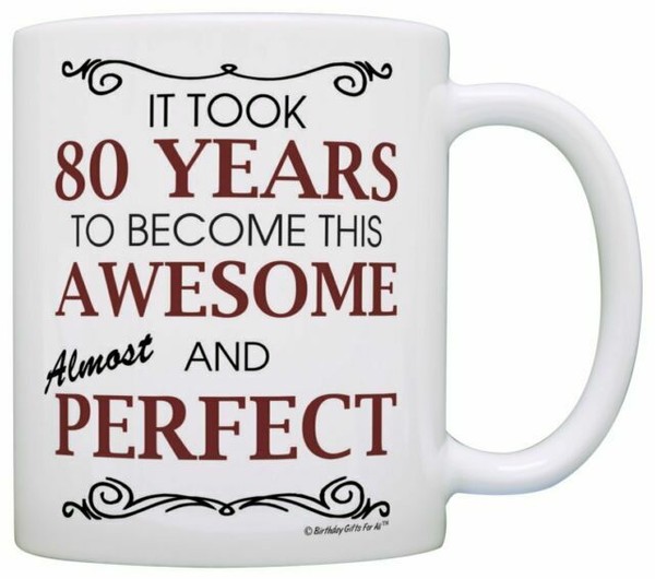 80th Birthday Gifts for All Took 80 Years Awesome Funny Party Gift