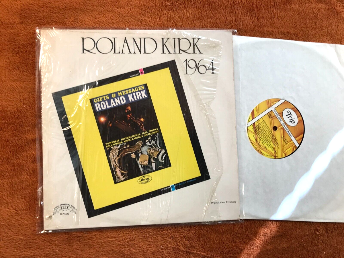 ROLAND KIRK GIFTS AND MESSAGES mono trip tlp5572 1964 re '75 jazz