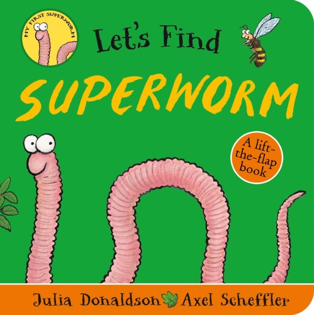 Let's Find Superworm by Julia Donaldson (Board book)