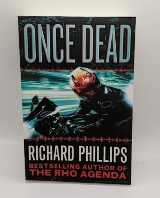 Once Dead - Richard Phillips (Paperback, 2014) 47 North, Science Fiction