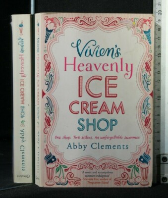 VIVIEN'S HEAVENLY ICE CREAM SHOP. Abby Clements. Quercus.