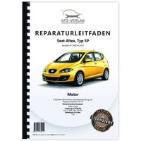 Seat Altea 5P1 2004-2015 4-Zyl. 1,2L Benzinmotor 86-105 PS Werkstatthandbuch