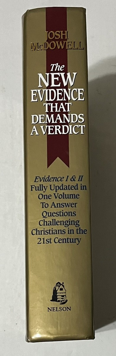 The New Evidence that Demands a Verdict by Josh McDowell