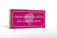 Holzschild Spruch 27X10 Cm Mancher Findet Sein Herz Nicht Schild Wooden Sign