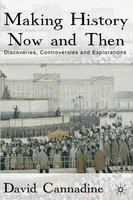 D. Cannadine | Making History Now And Then | Taschenbuch | Englisch (2011)