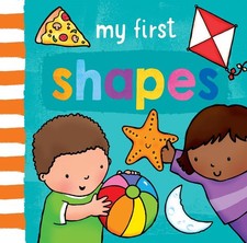 My First... Shapes by Sophie Giles Board Book Book