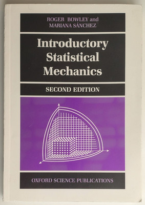 Introductory Statistical Mechanics by R. Bowley and M. Sanchez (Paperback, 2000)